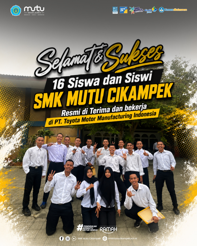 Bukti Kualitas Lulusan! 16 Siswa SMK MUTU Cikampek Berhasil Lolos Kerja di PT Toyota