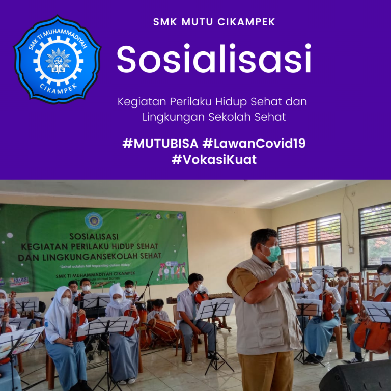 Sosialisasi Kegiatan Perilaku Hidup Sehat dan Lingkungan Sekolah Sehat